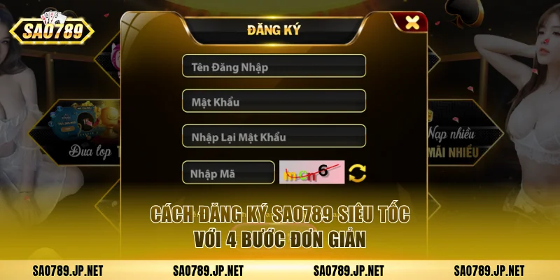 Cách đăng ký SAO789 siêu tốc với 4 bước đơn giản