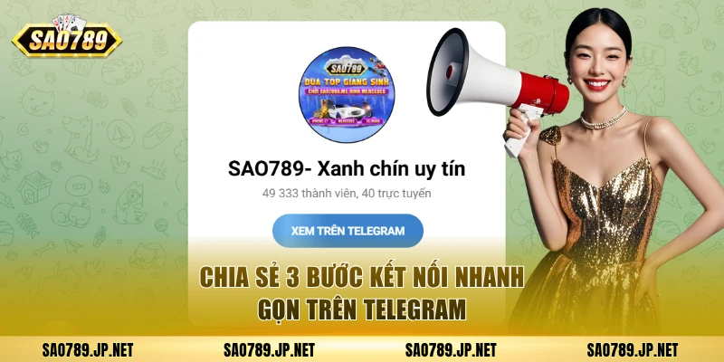 Chia sẻ 3 bước kết nối nhanh gọn trên Telegram