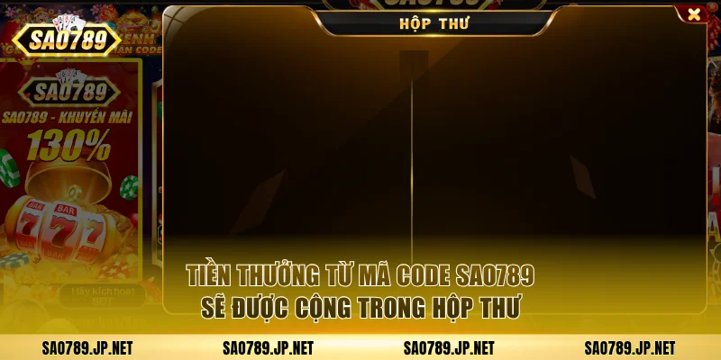 Phần thưởng sẽ được cộng trực tiếp vào hộp thư